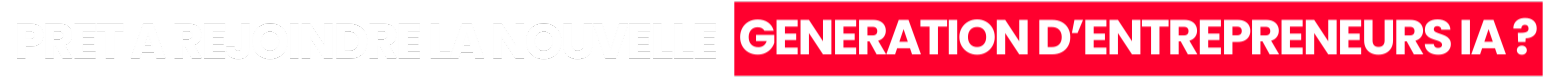 Génération d'entrepreneurs IA